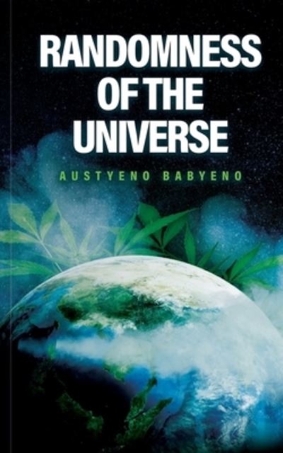 Cover for Austyeno Babyeno · Randomness of the Universe (Book) (2023)