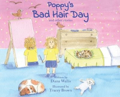 Cover for Diana Wallis · Poppy's Bad Hair Day (Inbunden Bok) (2020)