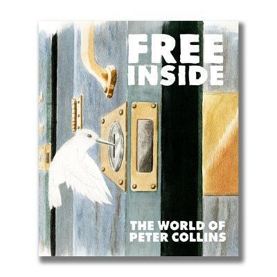 Cover for Peter Collins · Free Inside The Life &amp; Work of Peter Collins (Paperback Book) (2018)