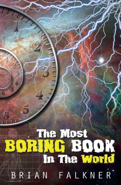 Cover for Brian Falkner · The Most Boring Book in the World (Paperback Book) (2016)