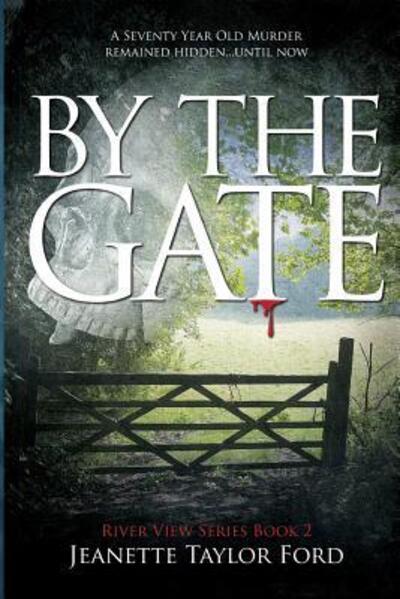 Cover for Jeanette Taylor Ford · By the Gate (Paperback Book) (2018)