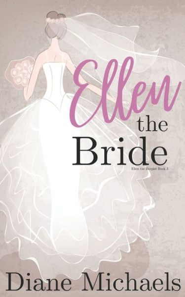 Cover for Diane Michaels · Ellen the Bride (Pocketbok) (2018)