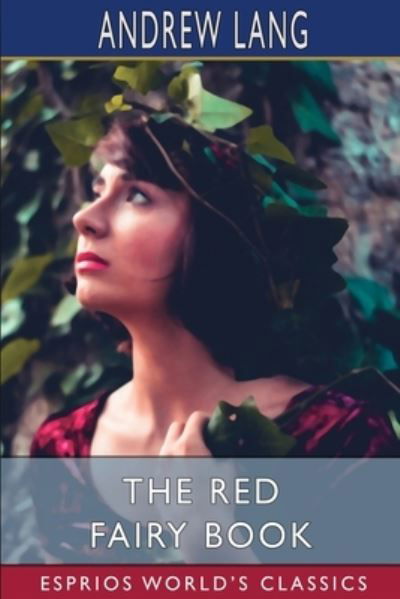 Cover for Andrew Lang · The Red Fairy Book (Esprios Classics) (Paperback Book) (2024)