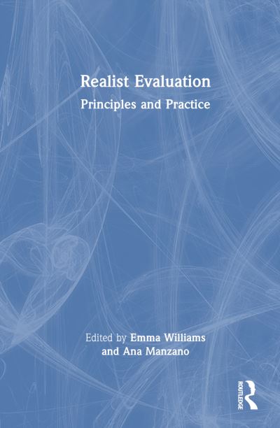 Realist Evaluation: Principles and Practice (Paperback Book) (2024)