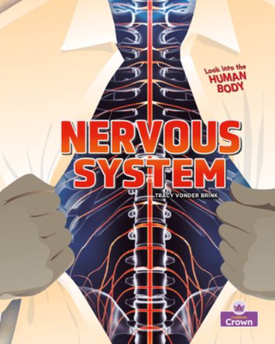 Cover for Tracy Vonder Brink · Nervous System - Looking into the Human Body (Paperback Book) (2023)