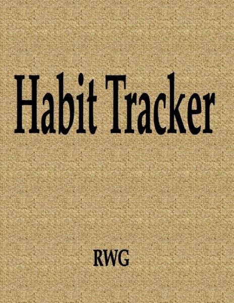 Cover for Rwg · Habit Tracker (Paperback Book) (2019)
