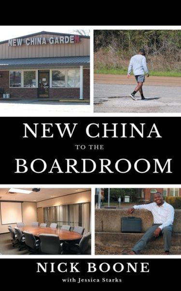 Cover for Nick Boone · New China To The Boardroom (Paperback Book) (2021)