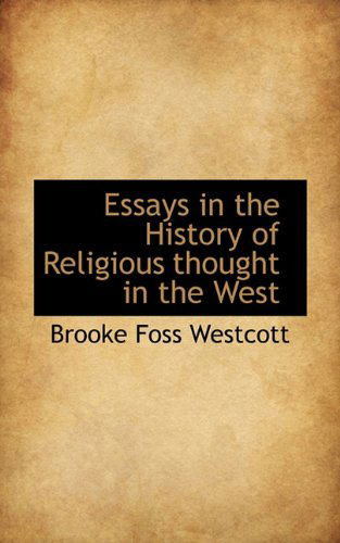 Cover for Brooke Foss Westcott · Essays in the History of Religious Thought in the West (Paperback Book) (2009)