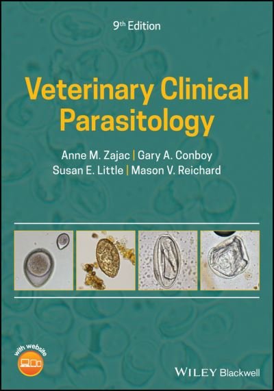 Veterinary Clinical Parasitology - Zajac, Anne M. (Virginia-Maryland Regional College of Veterinary Medicine, Blacksburg, VA) - Books - John Wiley and Sons Ltd - 9781119300779 - June 17, 2021