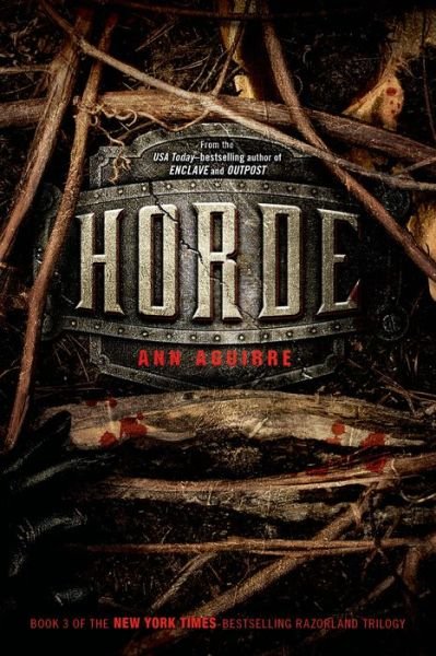 Cover for Ann Aguirre · Horde - The Razorland Trilogy (Paperback Book) (2014)