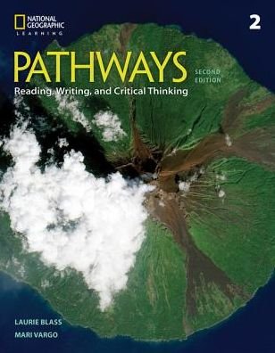 Cover for Blass, Laurie (Independent) · Pathways: Reading, Writing, and Critical Thinking 2 (Pocketbok) (2018)