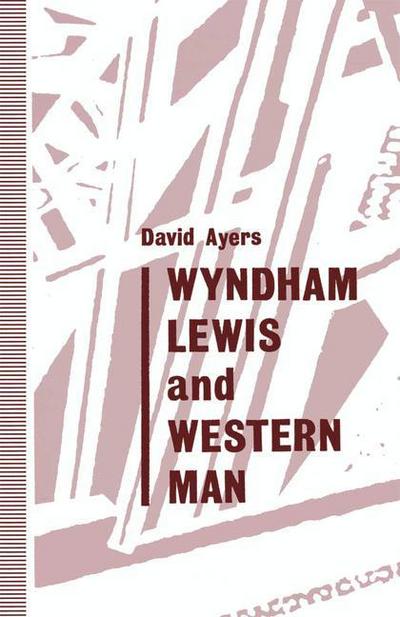 Cover for David Ayers · Wyndham Lewis and Western Man (Paperback Book) [1st ed. 1992 edition] (1992)