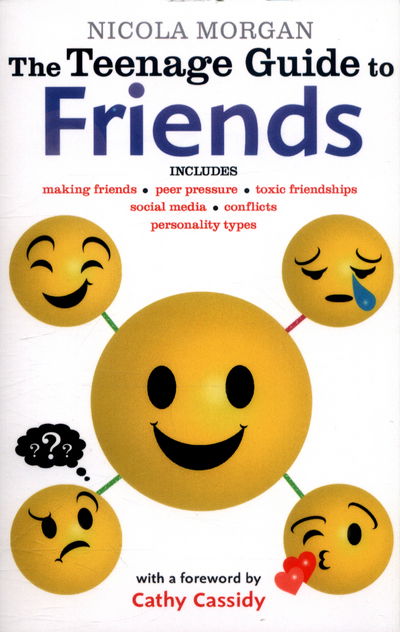 Cover for Nicola Morgan · The Teenage Guide to Friends (Paperback Bog) (2017)