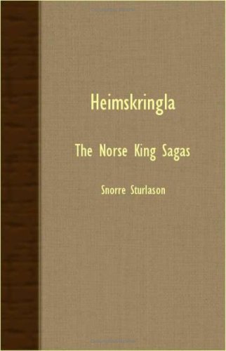 Heimskringla - The Norse King Sagas - Snorre Sturlason - Libros - Read Books - 9781408633779 - 16 de noviembre de 2007