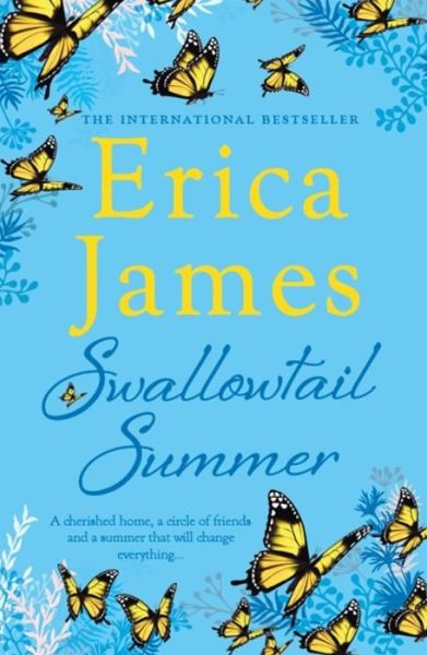 Cover for Erica James · Swallowtail Summer (Hardcover Book) (2019)