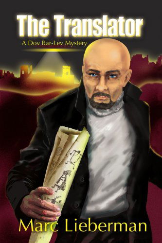 Cover for Marc Lieberman · The Translator: a Dov Bar-lev Mystery (Paperback Book) [First edition] (2007)