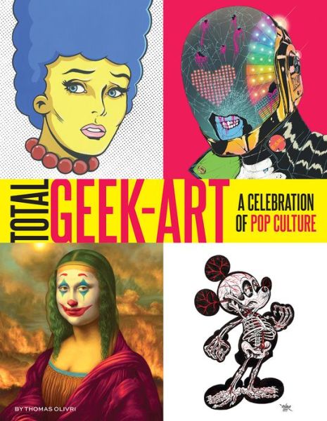 Cover for Thomas Olivri · Total Geek-Art (Paperback Bog) (2020)