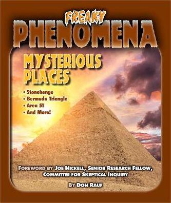 Cover for Don Rauf · Mysterious Places - Freaky Phenomena (Hardcover Book) (2017)