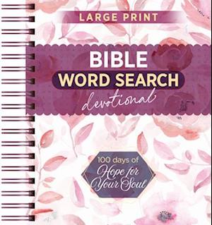 Cover for Broadstreet Publishing Group LLC · 100 Days of Hope for Your Soul: Bible Word Search Devotional (Paperback Book) (2025)