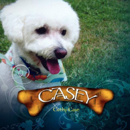 Cover for Cathy Case · Casey (Paperback Book) (2008)