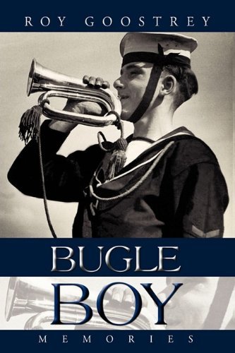 Cover for Goostrey Roy Goostrey · Bugle Boy: Memories (Hardcover bog) (2009)