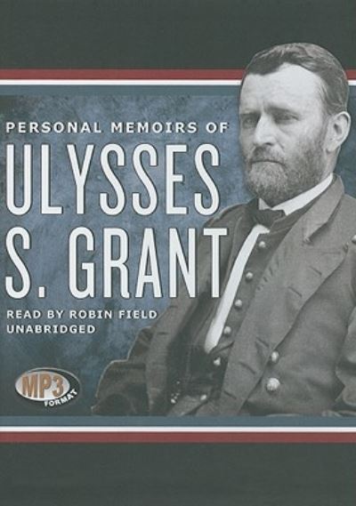 Cover for Ulysses S Grant · Personal Memoirs of Ulysses S. Grant (CD) (2010)