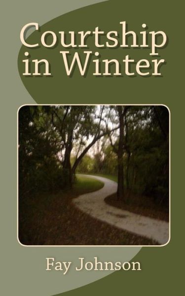 Cover for Fay Johnson · Courtship in Winter (Paperback Bog) (2009)