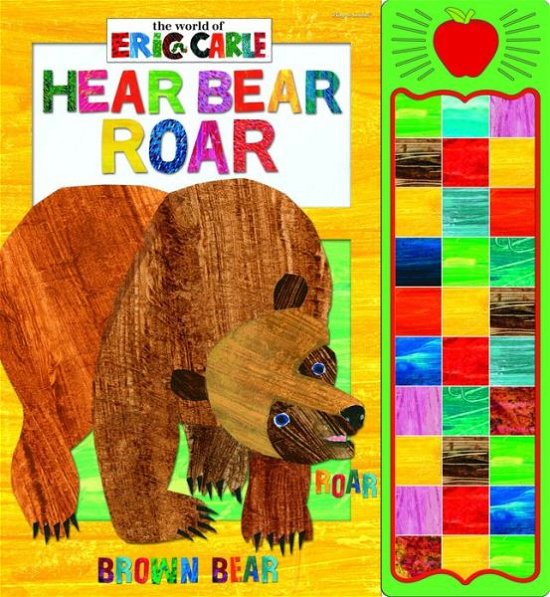 Cover for PI Kids · World of Eric Carle: Hear Bear Roar Sound Book (Hardcover Book) (2014)