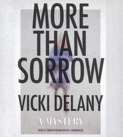 Cover for Vicki Delany · More Than Sorrow A Mystery (CD) (2012)