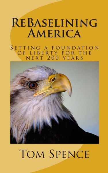 Cover for Tom Spence · ReBaselining America (Paperback Book) (2011)