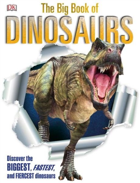 Cover for Dk Publishing · The Big Book of Dinosaurs (Innbunden bok) (2015)