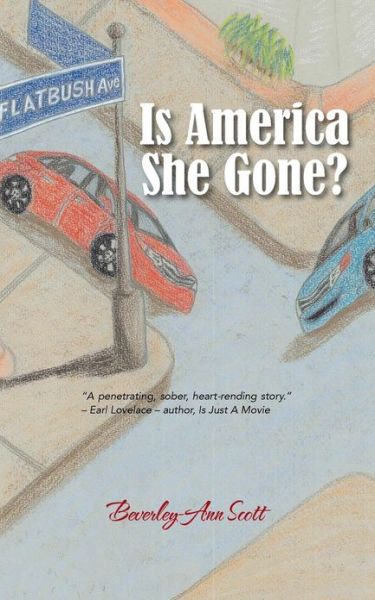 Cover for Beverley-ann Scott · Is America She Gone? (Paperback Book) (2012)