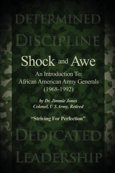 Cover for Jimmie Jones · Shock and Awe: an Introduction To: African American Army Generals (1968-1992) (Paperback Book) (2015)