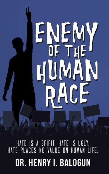 Cover for Balogun · Enemy of the Human Race (Hardcover Book) (2019)