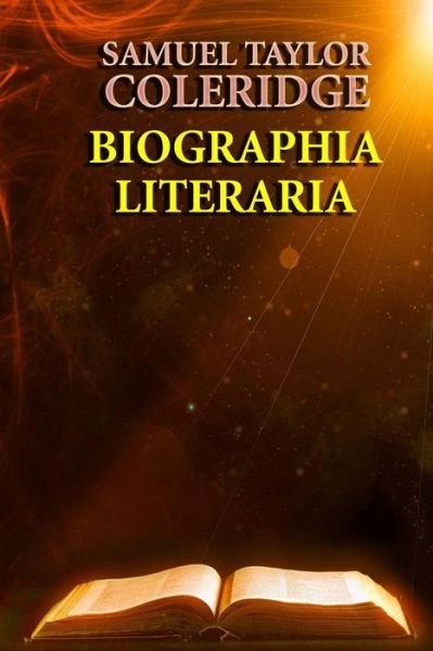 Cover for Samuel Taylor Coleridge · Biographia Literaria (Paperback Book) (2013)