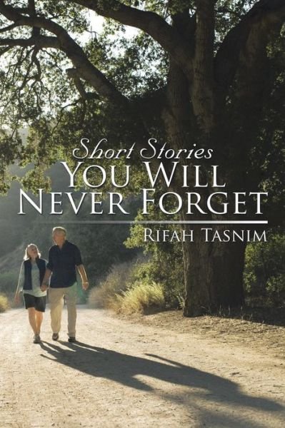 Cover for Rifah Tasnim · Short Stories You Will Never Forget (Pocketbok) (2014)