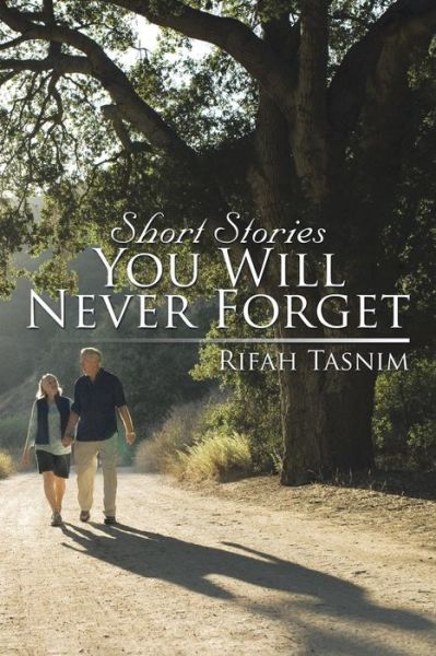 Cover for Rifah Tasnim · Short Stories You Will Never Forget (Paperback Book) (2014)