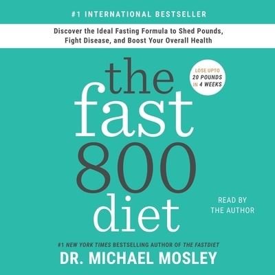 Cover for Dr Michael Mosley · The Fast800 Diet (CD) (2019)