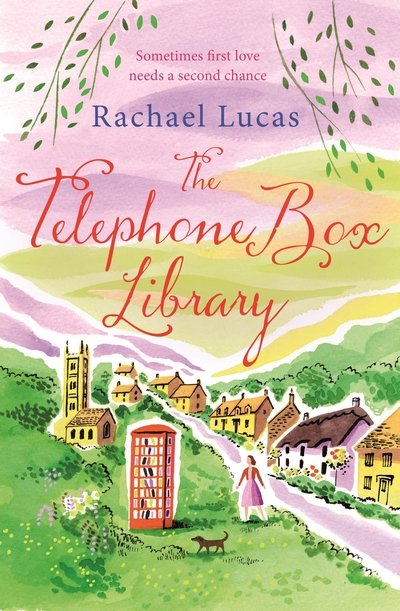 Cover for Rachael Lucas · The Telephone Box Library: Escape To The Cotswolds With This Uplifting, Heartfelt Romance! (Paperback Book) (2020)
