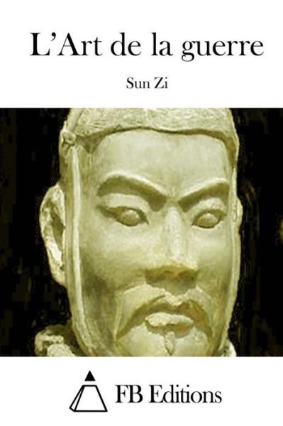 Cover for Sun Zi · L'art De La Guerre (Pocketbok) (2015)