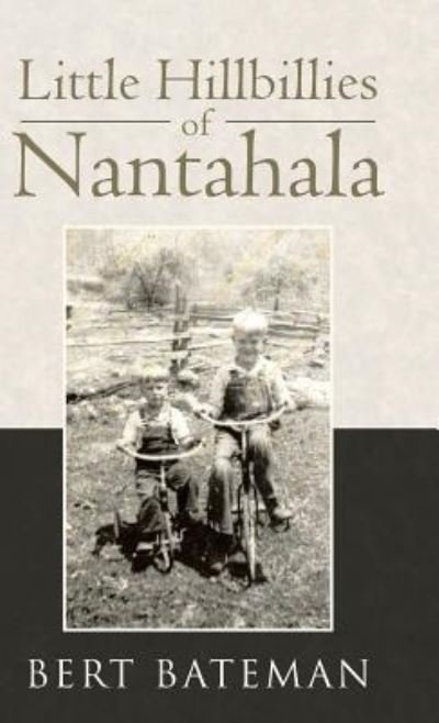 Cover for Bert Bateman · Little Hillbillies of Nantahala (Hardcover bog) (2017)
