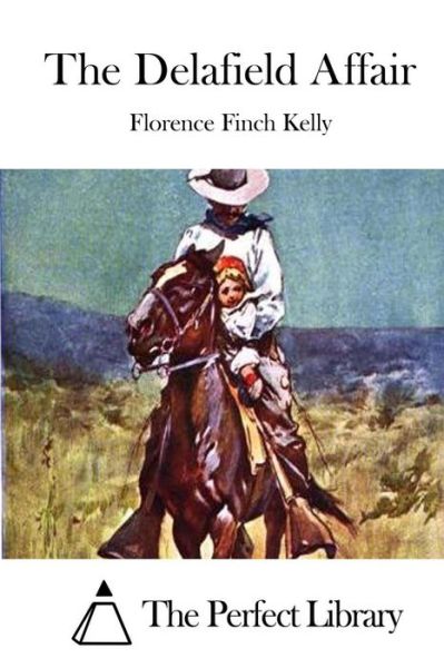 Cover for Florence Finch Kelly · The Delafield Affair (Paperback Book) (2015)