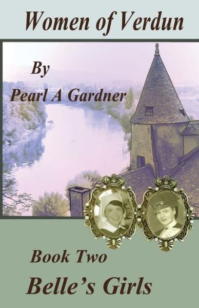 Cover for Pearl a Gardner · Belle's Girls (Paperback Book) (2015)