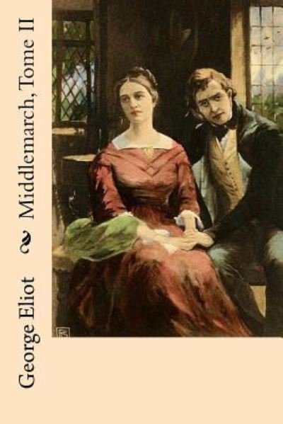 Cover for George Eliot · Middlemarch, Tome II (Paperback Book) (2015)