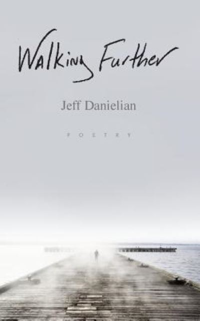 Cover for Jeff Danielian · Walking Further (Paperback Book) (2015)