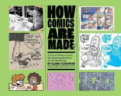 How Comics Are Made: A Visual History from the Drawing Board to the Printed Page - Glenn Fleishman - Böcker - Andrews McMeel Publishing - 9781524898779 - 3 juli 2025