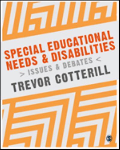 Cover for Cotterill, Trevor (Derby University, UK) · Special Educational Needs and Disabilities: Issues and Debates (Paperback Book) (2025)