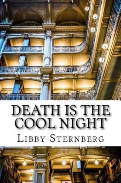 Cover for Libby Sternberg · Death Is the Cool Night (Taschenbuch) (2016)