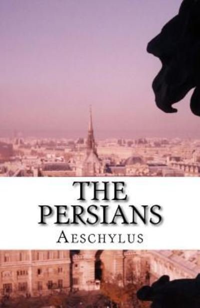 Cover for Aeschylus · The Persians (Paperback Bog) (2016)