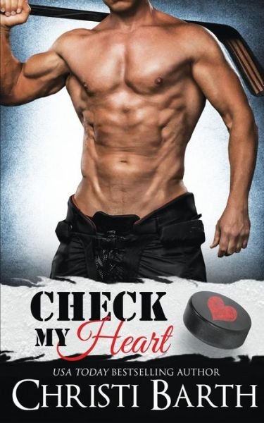 Cover for Christi Barth · Check My Heart (Paperback Book) (2017)
